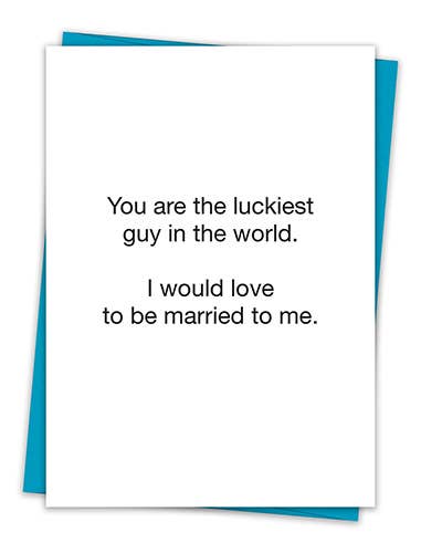 TA  Luckiest Guy In The World Card