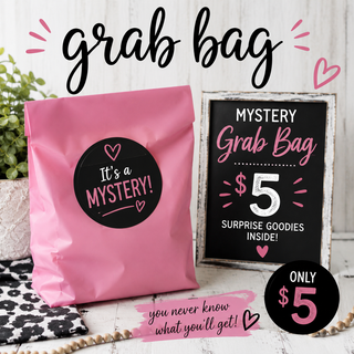 $5 GRAB BAGS
