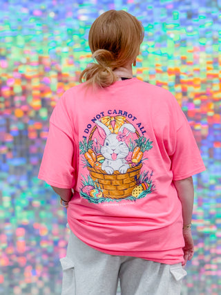 Do Not Carrot At All Tee