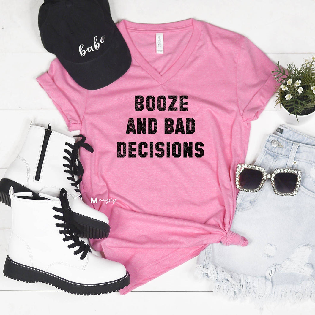 Booze and Bad Decisions Shirt (Neon Pink)