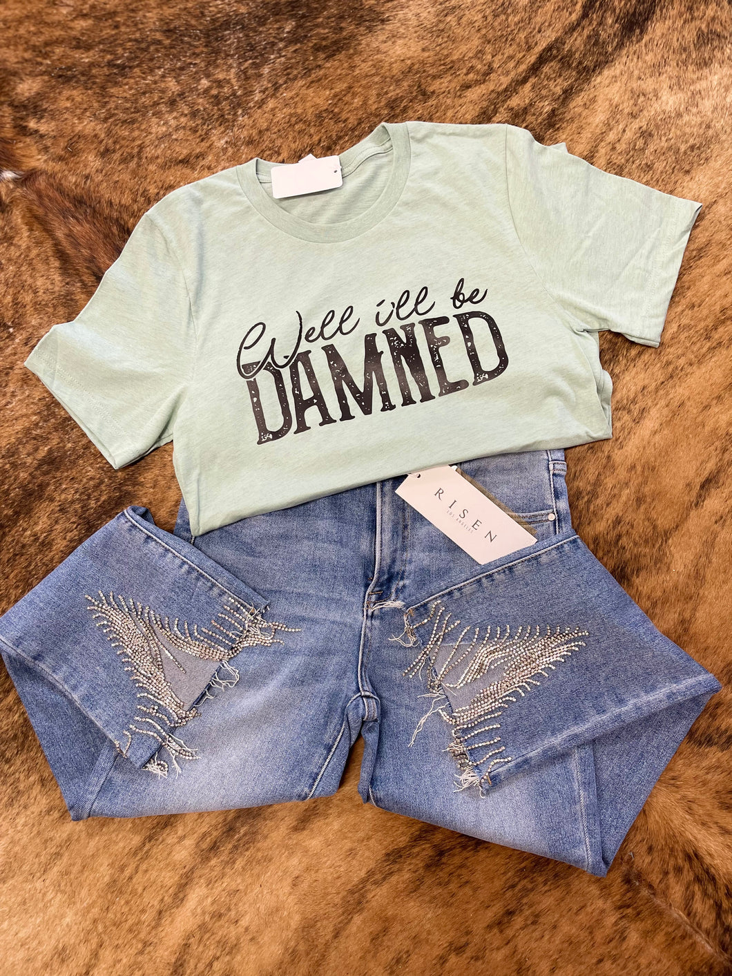Well I’ll be Damned Tee